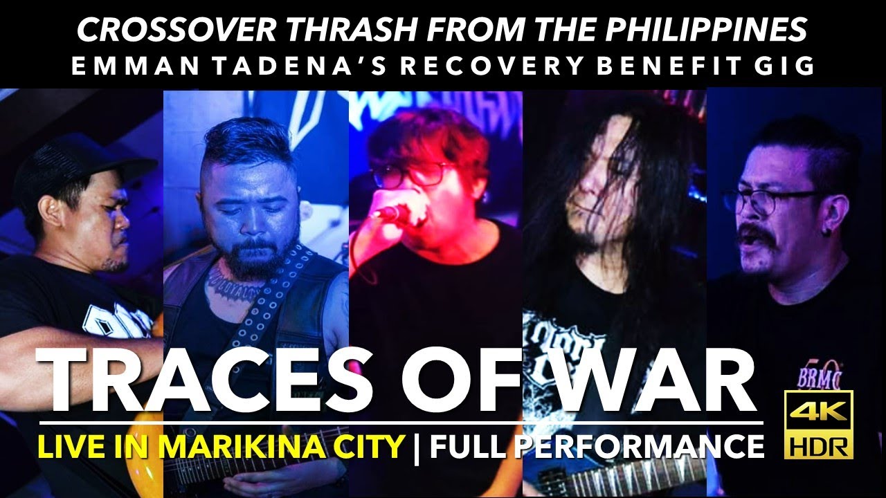 [4K HDR] TRACES OF WAR | FULL SET | EMMAN TADENA'S RECOVERY BENEFIT GIG | CROSSOVER THRASH PILIPINAS