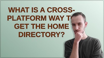 What is a cross-platform way to get the home directory?