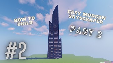 Minecraft: Modern Skyscraper Tutorial (Part 2)