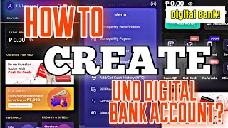 How to CREATE UNO DIGITAL BANK ACCOUNT?