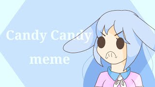 Candy Candy meme |·Flipaclip·| Remake |