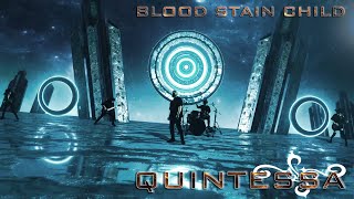 BLOOD STAIN CHILD 【QUINTESSA】Music Video