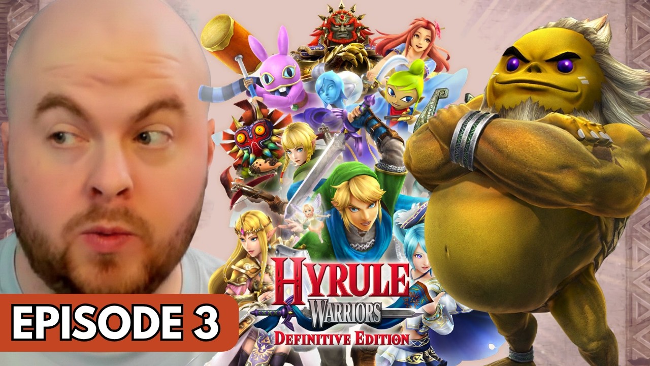 This Cast is STACKED - Hyrule Warriors: Definitive Edition - First Playthrough - Episode 3