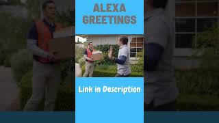 Alexa Greetings (Ring Doorbell 3)