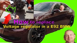 HOW TO REPLACE A VOLTAGE REGULATOR BMW E90, E92, E93
