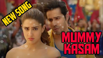 Coolie No.1| Mummy Kasam| Varun Dhawan, Sara Ali Khan| Udit N., Ikka & Monali | Tanishk | Shabbir