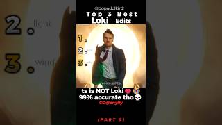 Ranking the Best Loki Edits PART 3