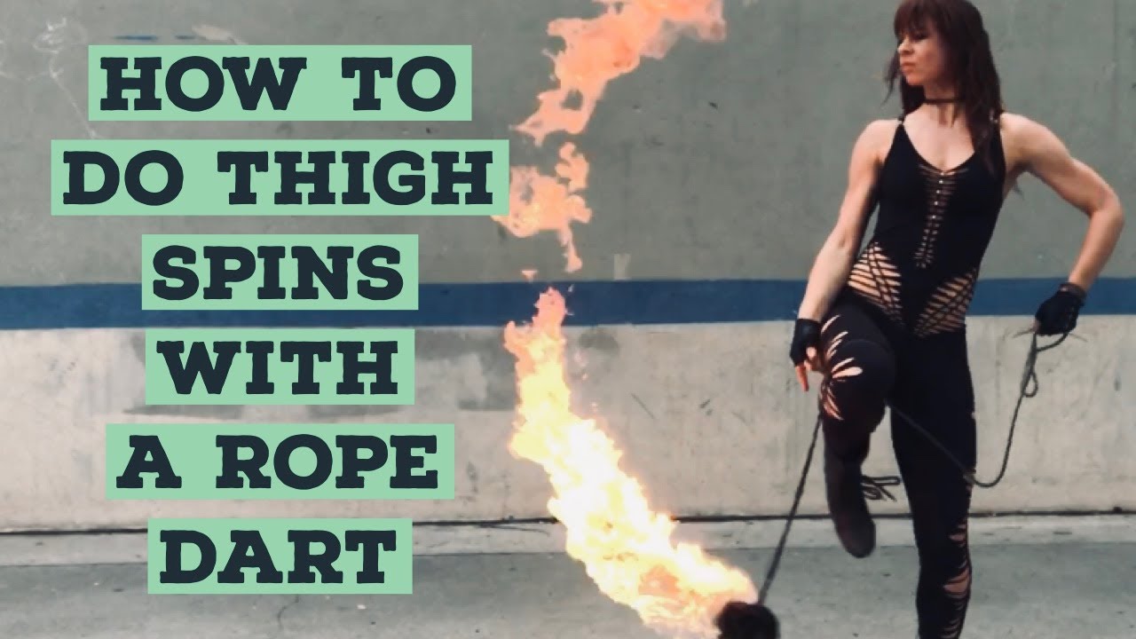 Rope Dart Tutorial Thigh Spins YouTube