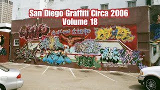 San Diego Graffiti Volume 18 Circa 2006 CameraMan George Camera Clan