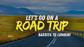 Travel vlog - Exploring Western Nepal | Bardiya โ Nepalgunj โ Lumbini | Family Vacation 2026 | Road Trip (Part -3)