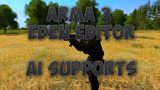 Arma 3 Eden Editor Tutorial | AI CAS and Artillery Support
