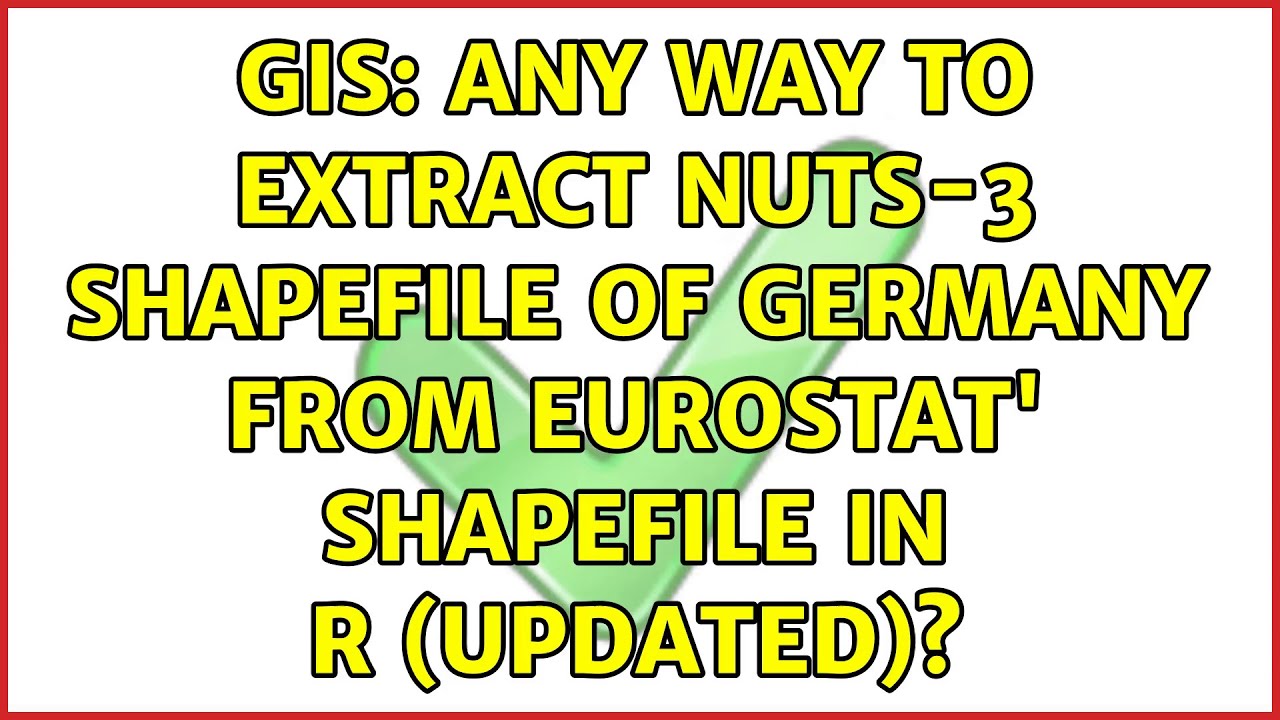 GIS Any way to extract NUTS3 shapefile of Germany from Eurostat