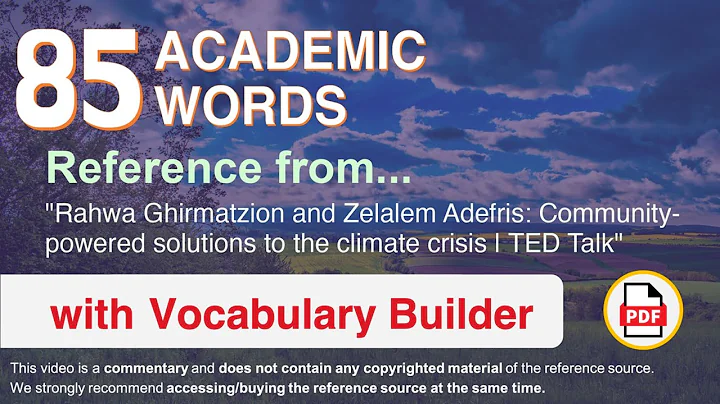 85 Academic Words Ref from "Community-powered solutions to the climate crisis | TED Talk"