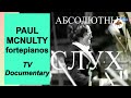 Capture de la vidéo Paul Mcnulty Fortepianos - Chopin's, Beethoven's & Mozart's Pianos - Tv Documentary