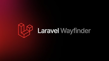 Laravel wayfinder