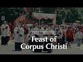 Feast of Corpus Christi 2025 | Sacred Heart of Jesus Catholic Church