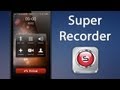 Super Recorder: Запись телефонных разговоров, Skype, FaceTime, игр и т.д.