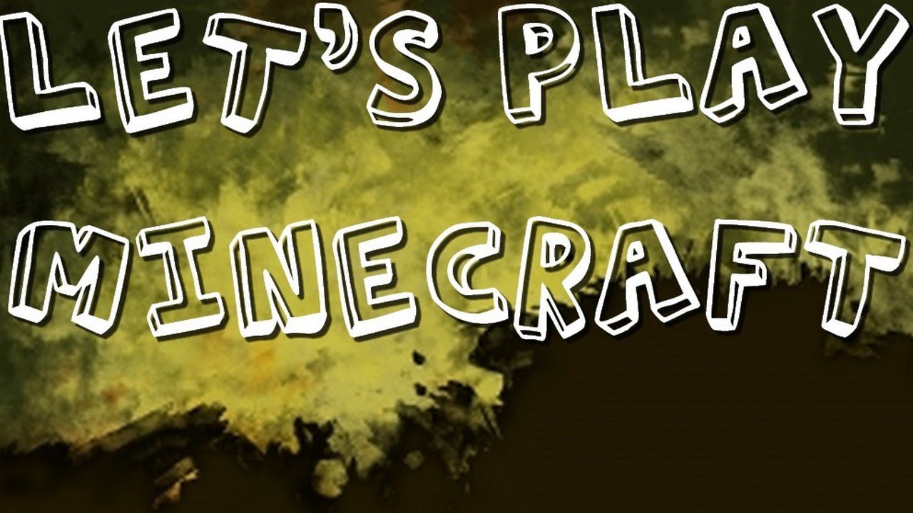 Lets play Minecraft - Episode 1 - A whole new world - YouTube