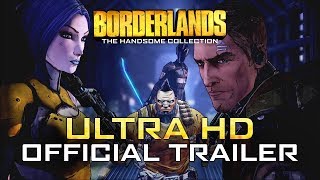 Borderlands: The Handsome Collection Ultra HD Official Trailer