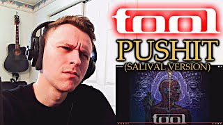 TOOL - PUSHIT (SALIVAL) [REACTION!]