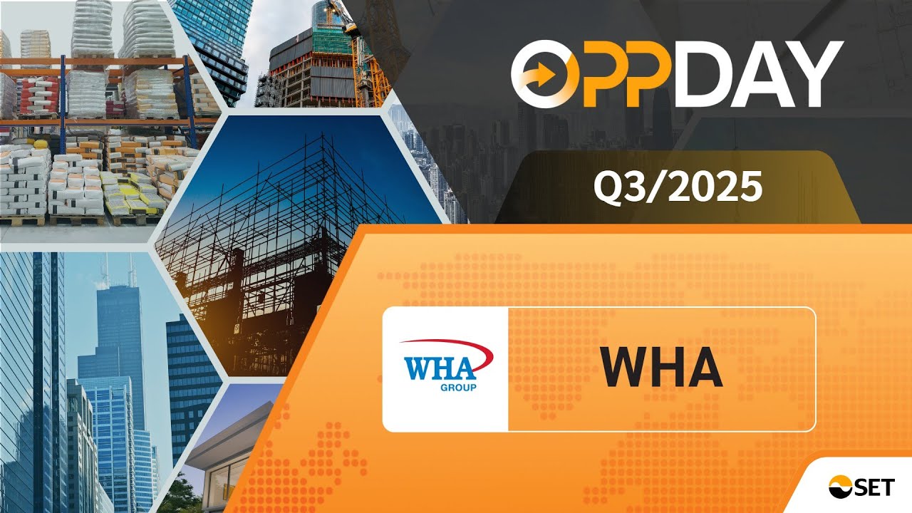 WHA: Oppday Q3/2025, WHA Corporation Public Company Limited.