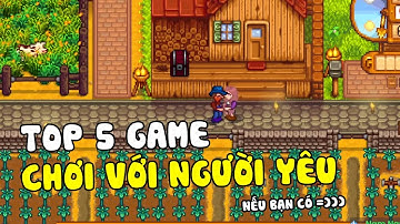 Top 5 Game Coop Hay Nên Chơi Cùng Người Yêu hoặc Crush