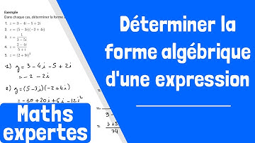 Comment déterminer la forme algébrique d