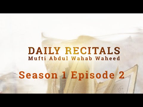 Daily Recitals | Episode 2 | Surah Fatiha