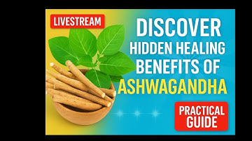 DISCOVER THE HIDDEN HEALING BENEFITS OF ASHWAGANDHA #Ashwagandha #HealingHerbs