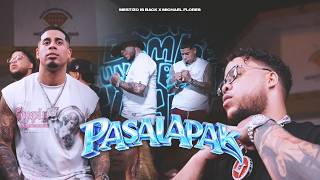 Mestizo Is Back x Michael Flores  – Pasalapak (Video Oficial)
