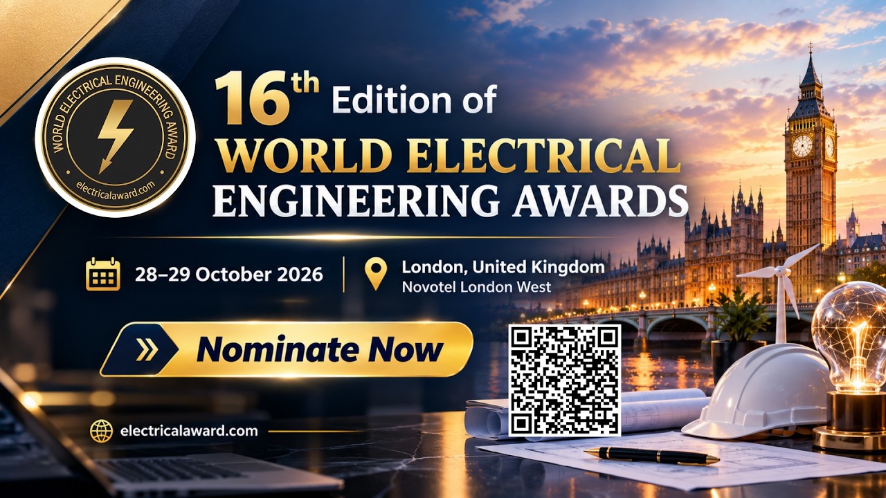 Discover the Future at the 16th Edition of World Electrical Engineering Awards