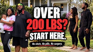 Over 200 Pounds and Don’t Know Where to Start? Start Here