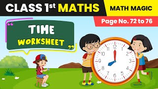 Time - Worksheet | Class 1 Maths Worksheet Chapter 6 (Page No. 72 - 76) | CBSE 2024-25