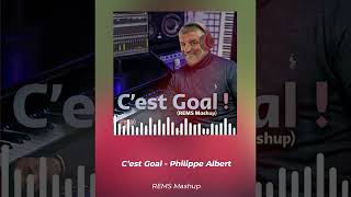 C'est Goal - Philippe Albert - REMS Mashup