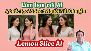 Tạo Video 2 người Nói Chuyện Bằng AI Miễn Phí.#ai #lemonsliceAI #googleaistudio screenshot 5