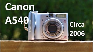 A little look at the Canon A540 from 2006.