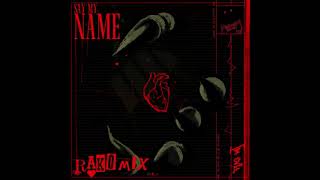 Zrakomix Say My Name