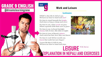 Grade 9 English || Unit 9 Work and Leisure || Leisure Poem Analysis and Exercise || W H Davies