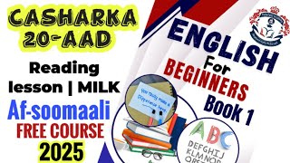 Englishka Ku Baro Afsoomaali - Reading Lesson MILK (Casharka 20 ...