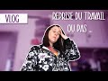 VLOG - Reprise du travail ou pas.......