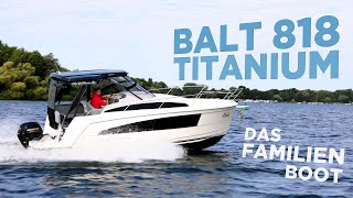 Balt 818 Anium Perfekt Für Familien Bootsvorstellung