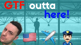 STORYTIME:  Almost deported from the USA