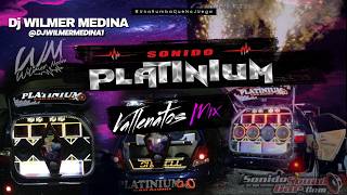 VALLENATOS MIX PLATINIUM CAR AUDIO Dj WILMER MEDINA