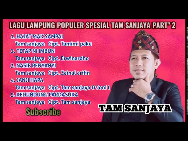 Lagu lampung Terbaru Spesial TAM SANJAYA Part 2 class=