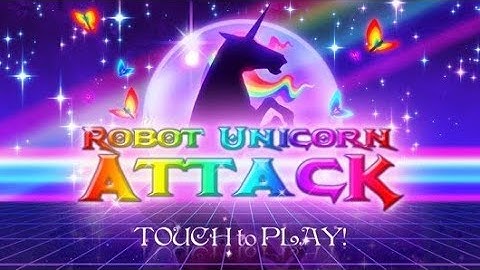 ROBOT UNICORN ATTACK ✩ALLAMAY 2019✩