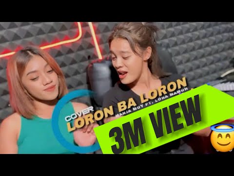 LAGU DANSA TERBARU || LORON BA LORON || COVER MANJA MOY FT. LONA MAMOH