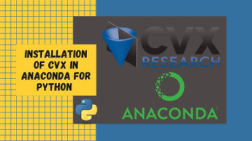 Installation of cvx in anaconda for python