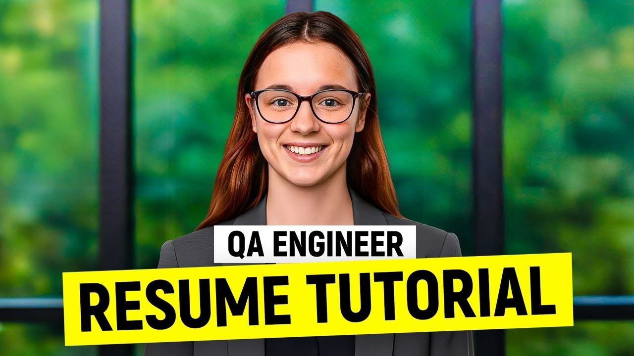 QA Engineer Resume Tutorial & Tips