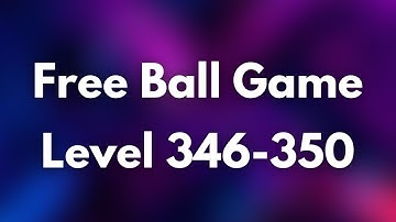 Free Ball Game Easy Level 346-350 #freeballgame #viral #trending