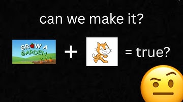 How i Created grow a Garden in Scratch!